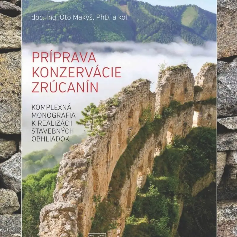 Príprava konzervácie zrúcanin
