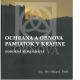 Ochrana a obnova pamiatok v krajine - Odborná monografia